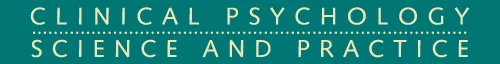Clinical Psychology: Science and Practice